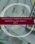 Reserva de espacio • Married filling jointly (MFJ) - Casados que rinden en conjunto • Temporada de Impuestos • Estados Unidos